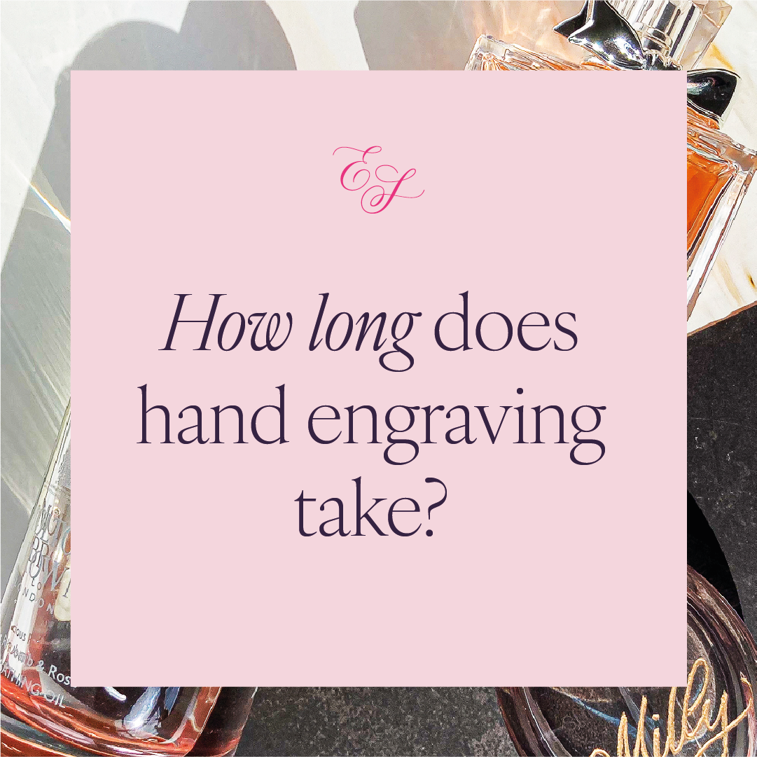 How long does hand engraving take? 