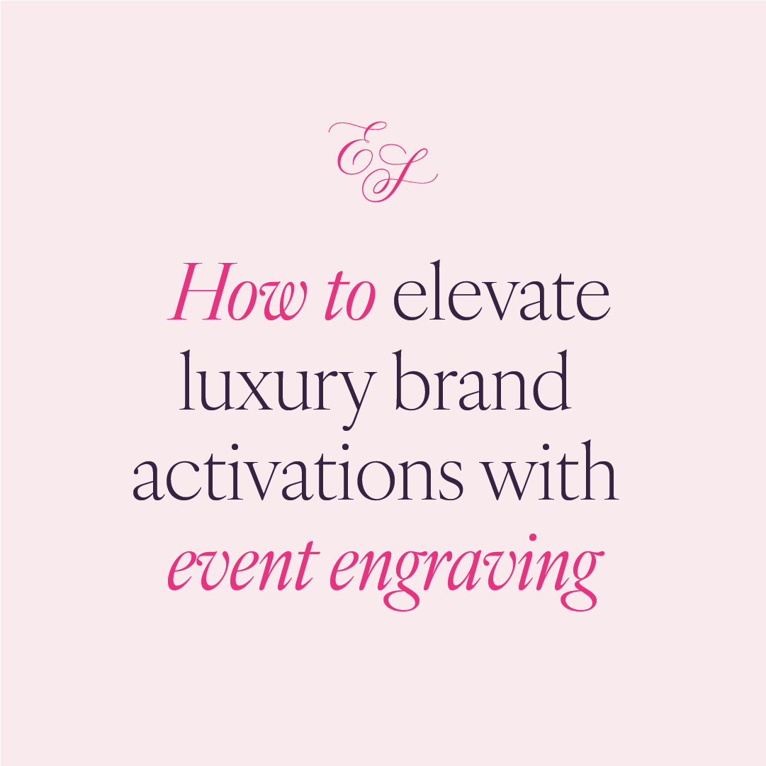 How to elevate luxury brand activations in with live event engraving