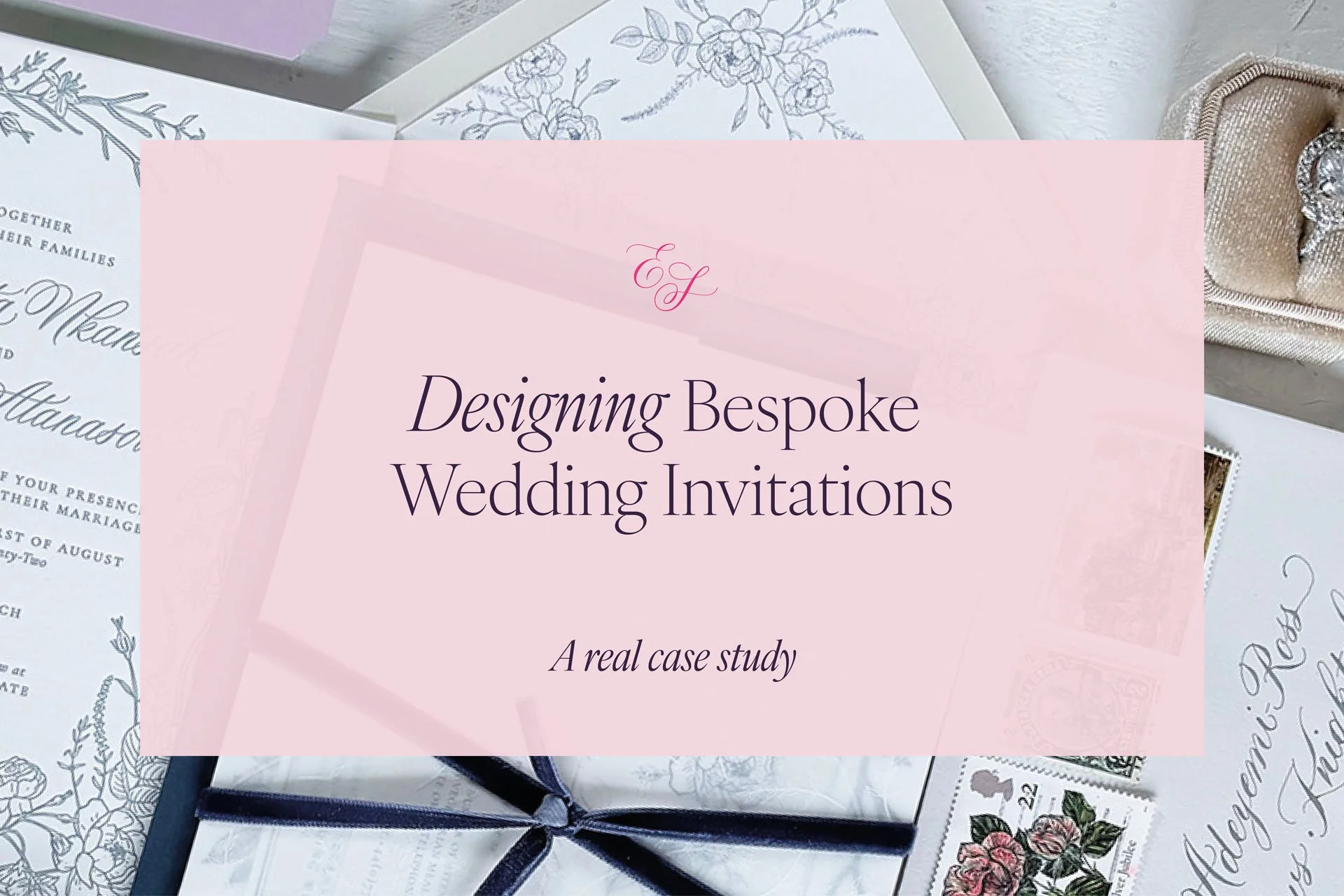 A flat lay of a wedding invitation suite with text :Designing bespoke wedding invitations