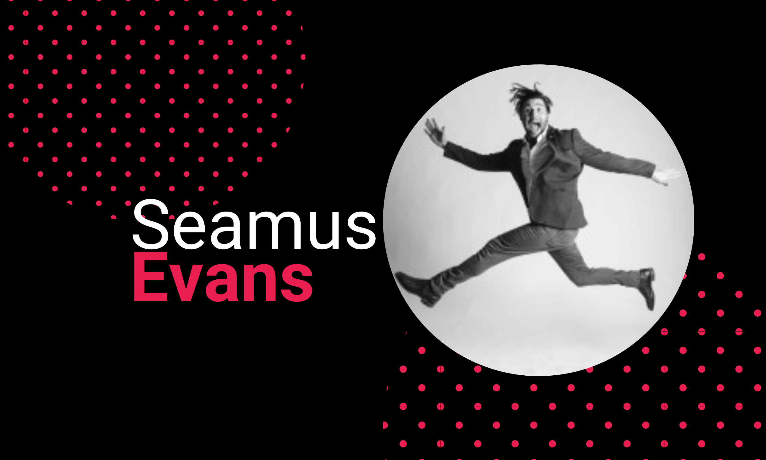 102. Turning your flaw into a superpower with Seamus Evans