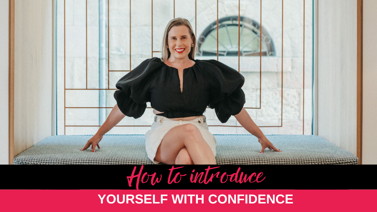 How to introduce yourself with confidence