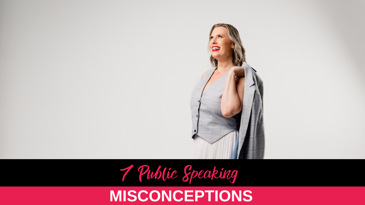 7 Public Speaking Misconceptions 
