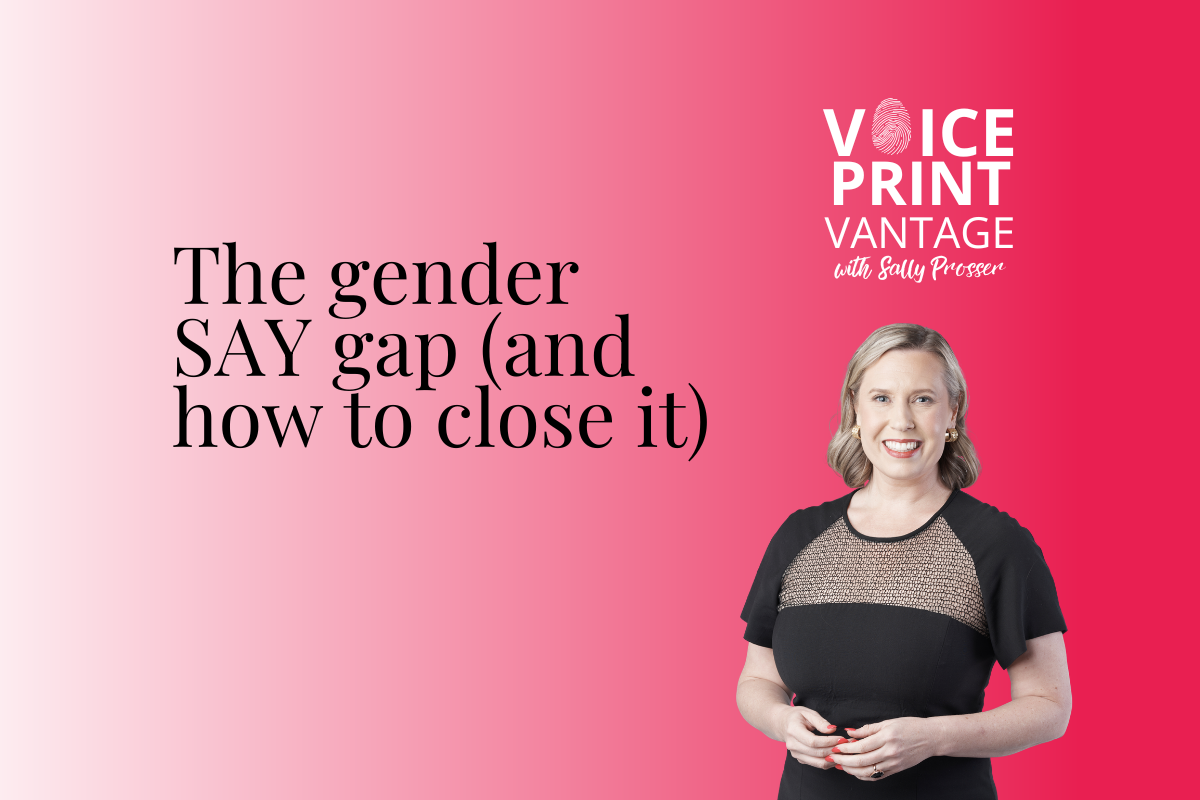 The gender SAY gap (and how to close it)