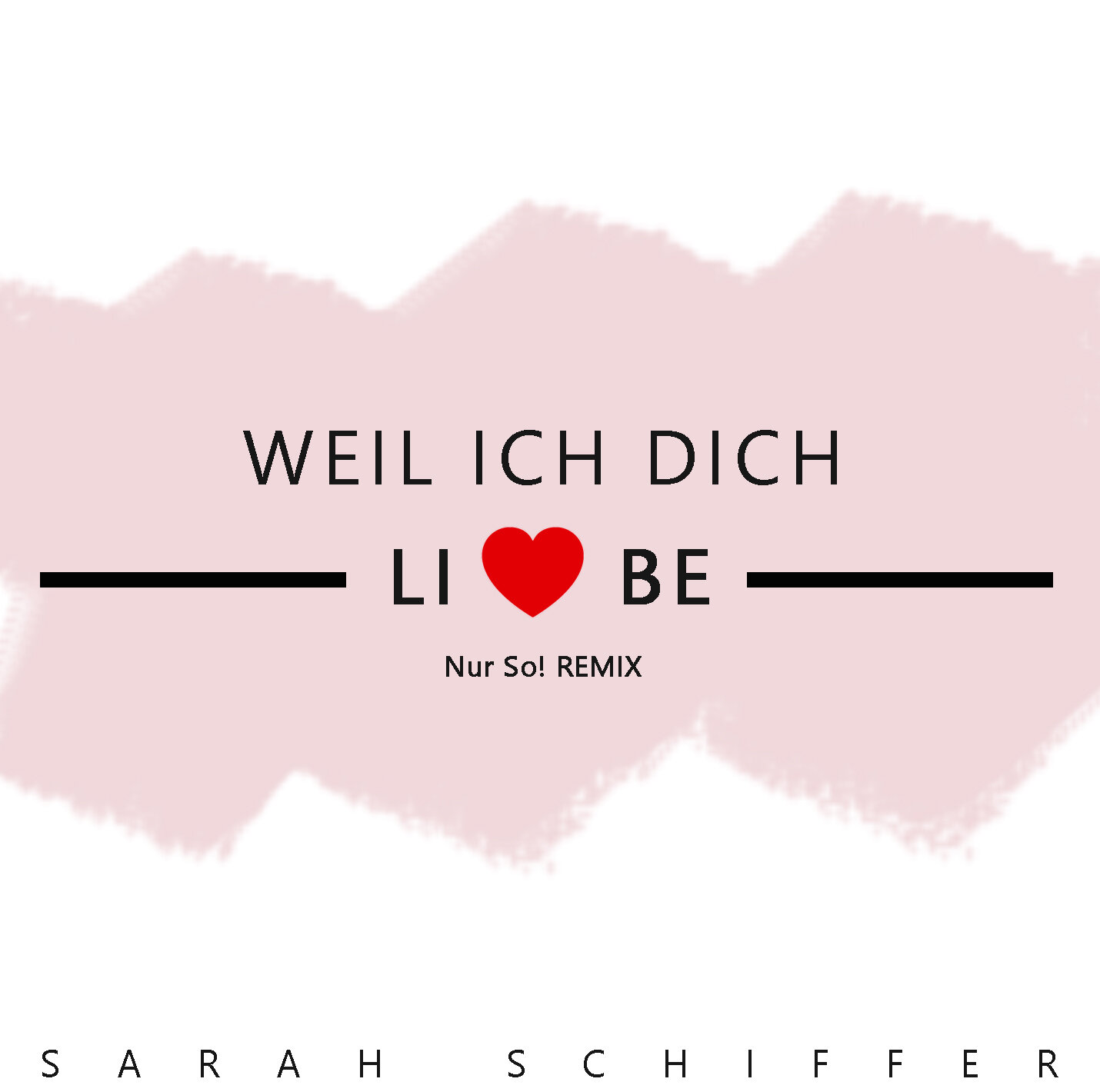 Sarah Cover Weil ich Dich Liebe Remix 2.jpg