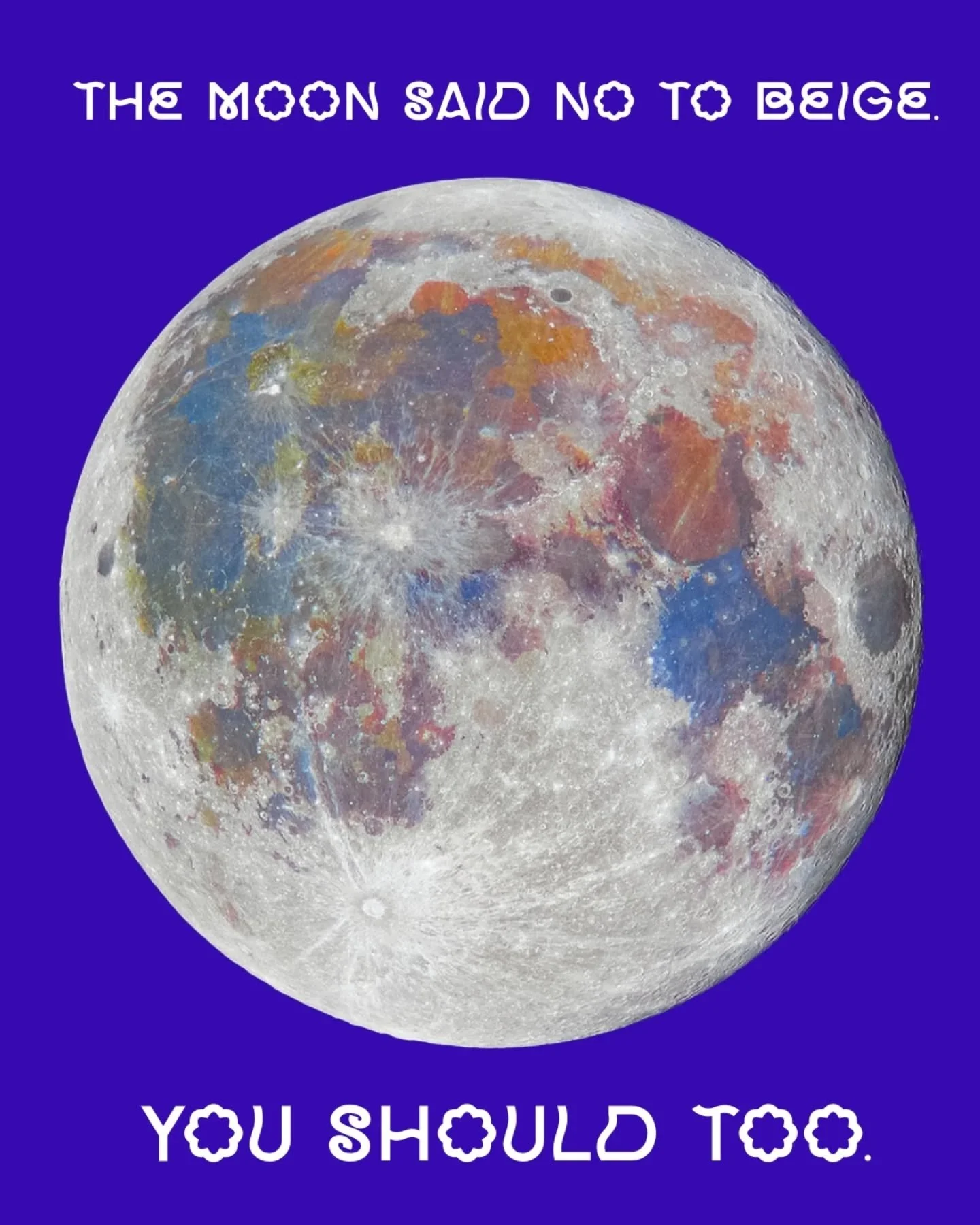 You thought the moon was grey 🌚 Plot twist, it's been sitting up there in blues, pinks, oranges, and gold this whole time. Layered. Textured. Utterly unbothered.

The detail was always there. You just had to look.

Sound familiar?
Most brands aren't