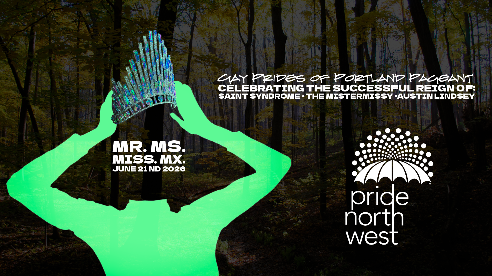 Force of Nature: Gay PrideS of Portland Pageant