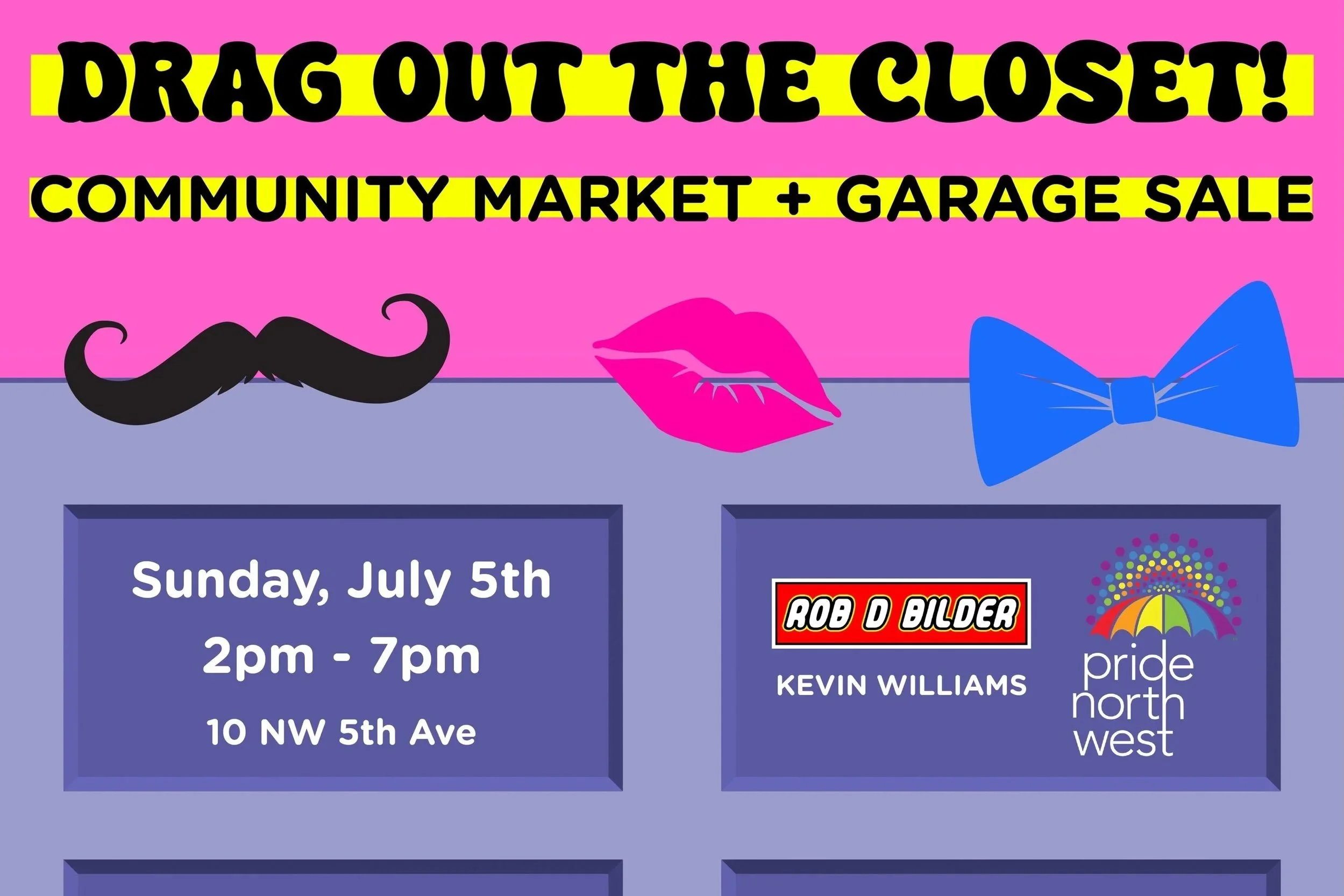 Drag Out The Closet! Community Market + Garage Sale