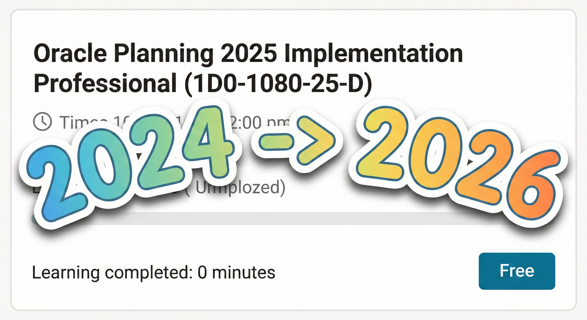 Re-Certified in 2026: The Oracle Cloud EPM Planning Changes Worth Knowing Since 2024