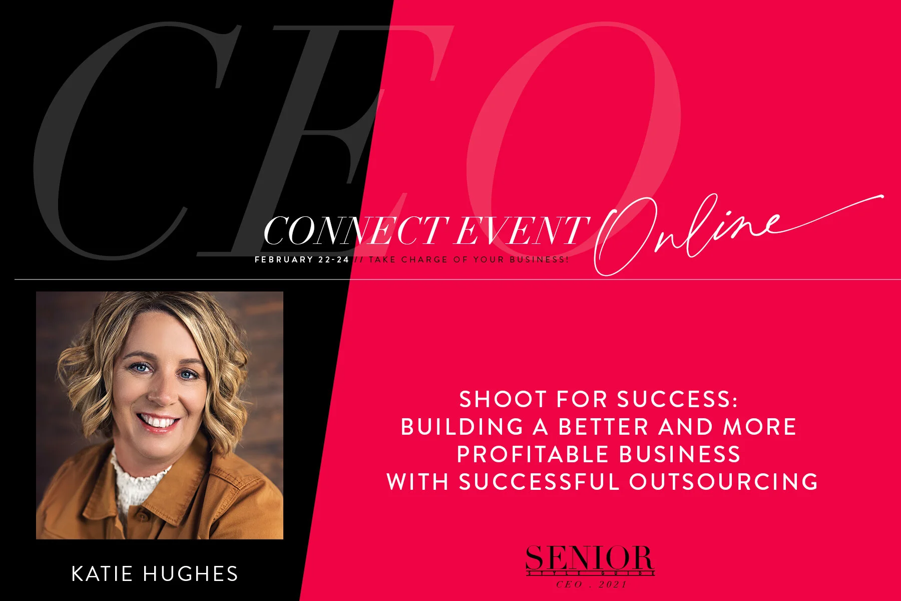 April 2021 -  CEO Presentation Katie Hughes...Shoot For Success:  Building A Better And More Profitable Business With Successful Outsourcing