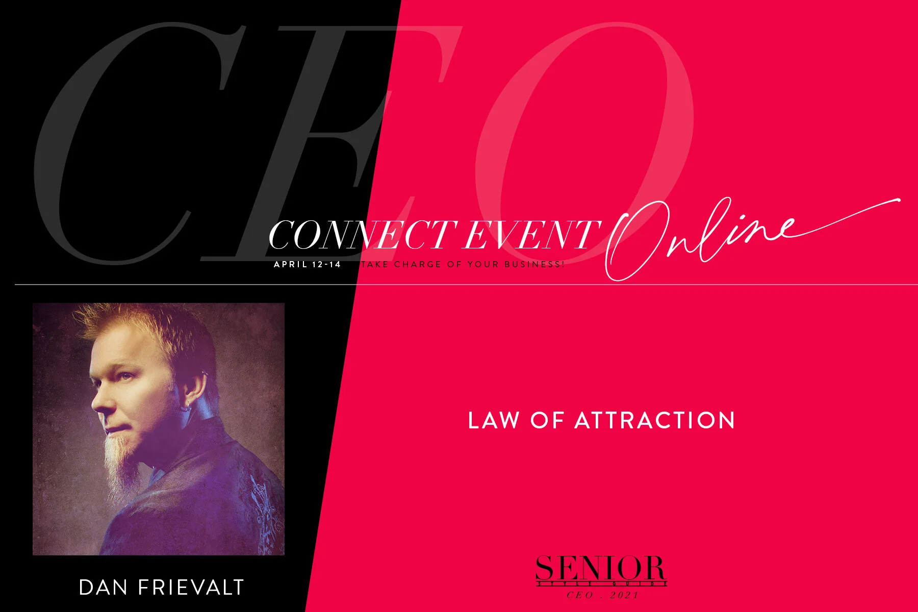 April 2021 - CEO Presentation Dan Frievalt...Law Of Attraction