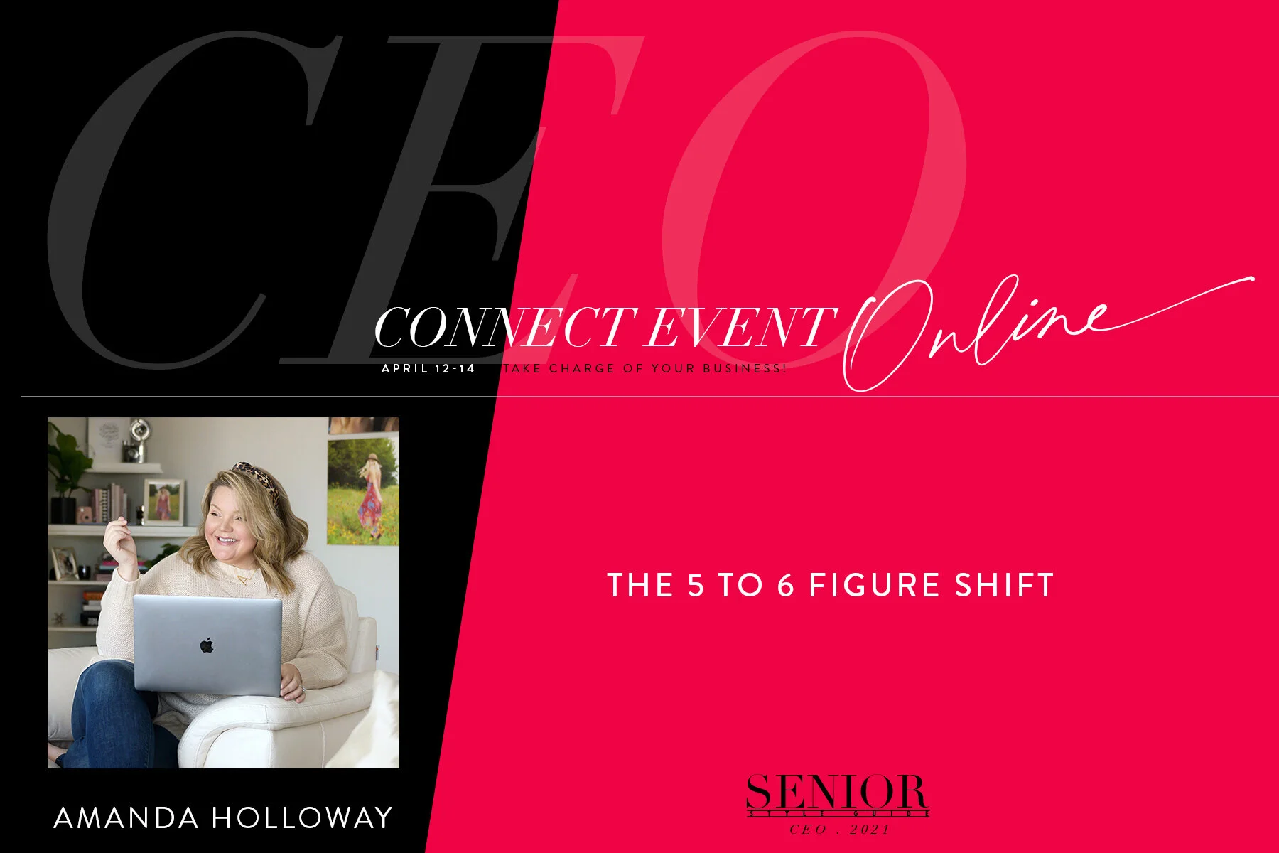 April 2021 - CEO Presentation Amanda Holloway...The 5 To 6 Figure Shift