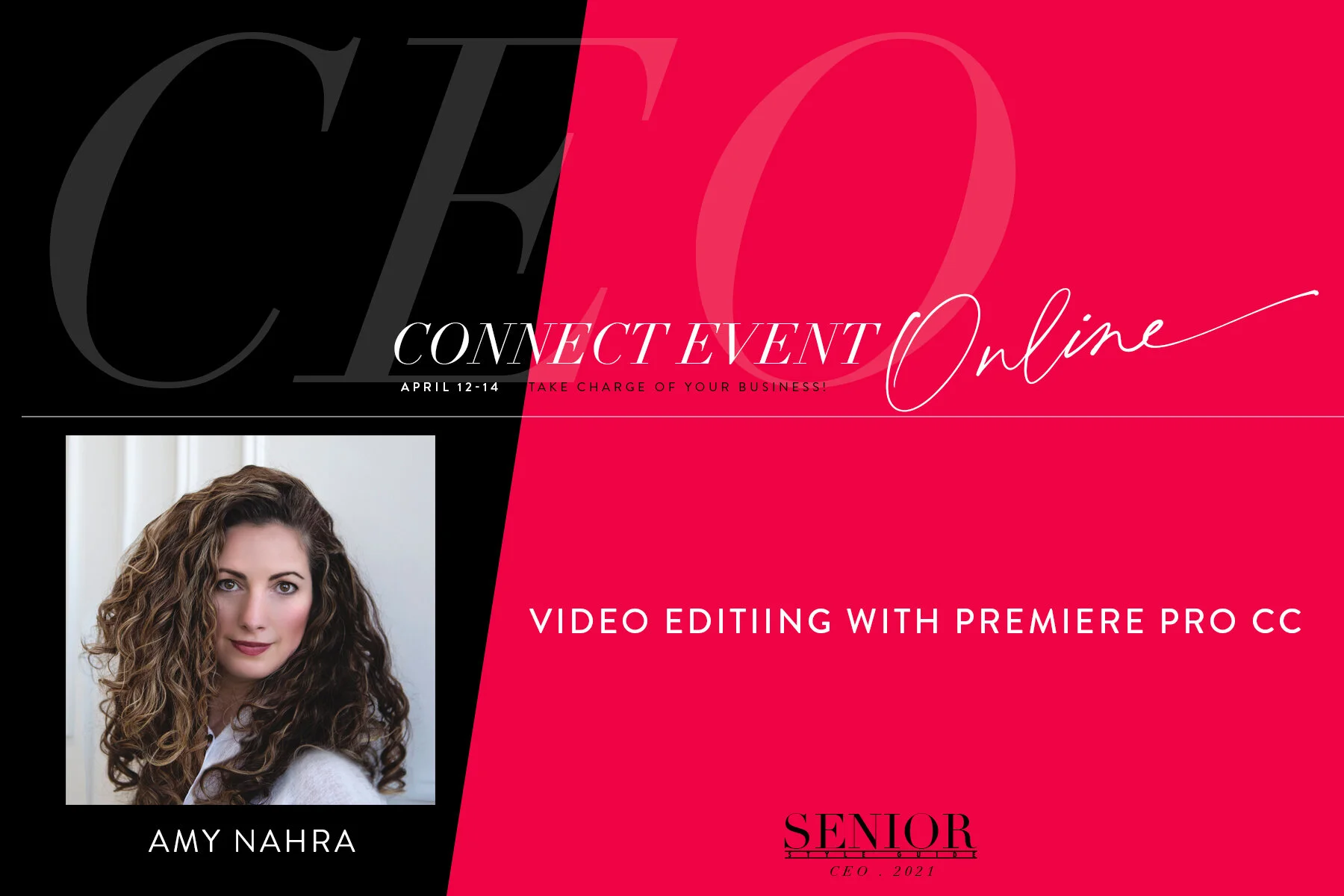April 2021 -  CEO Presentation Amy Nahra...Video Editing With Premiere Pro CC