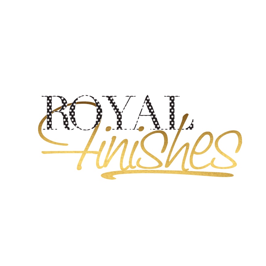 Royal Finishes