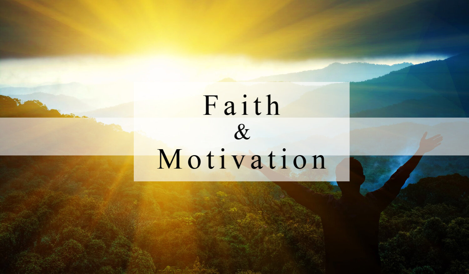 Faith & Motivation.jpg