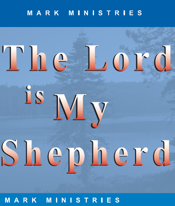 THE LORD IS MY SHEPHERD.png