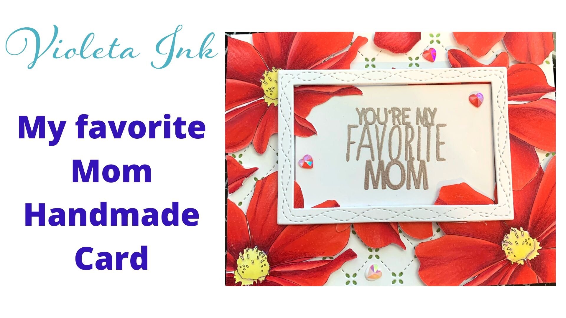 Handmade Cards Techniques and Tips | My favorite Mom Card.