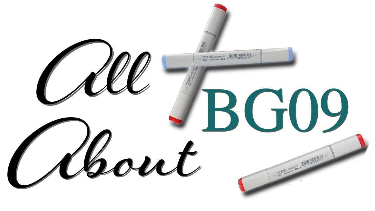 All About Copic Marker BG09