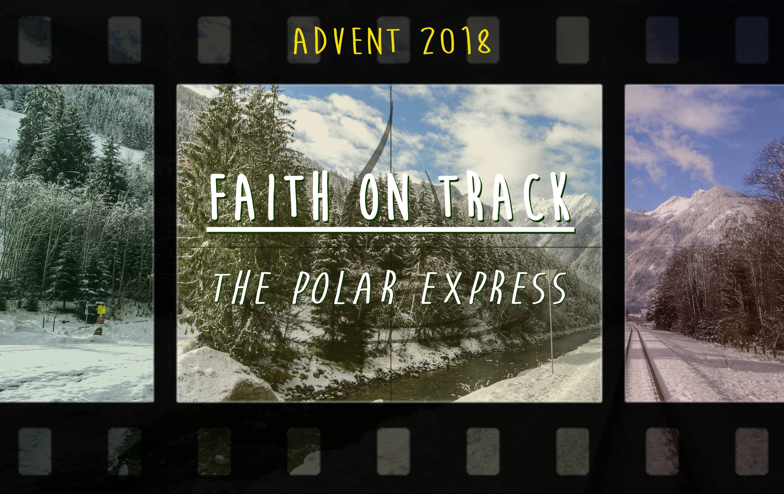 Advent 2018: Faith on Track, The Polar Express