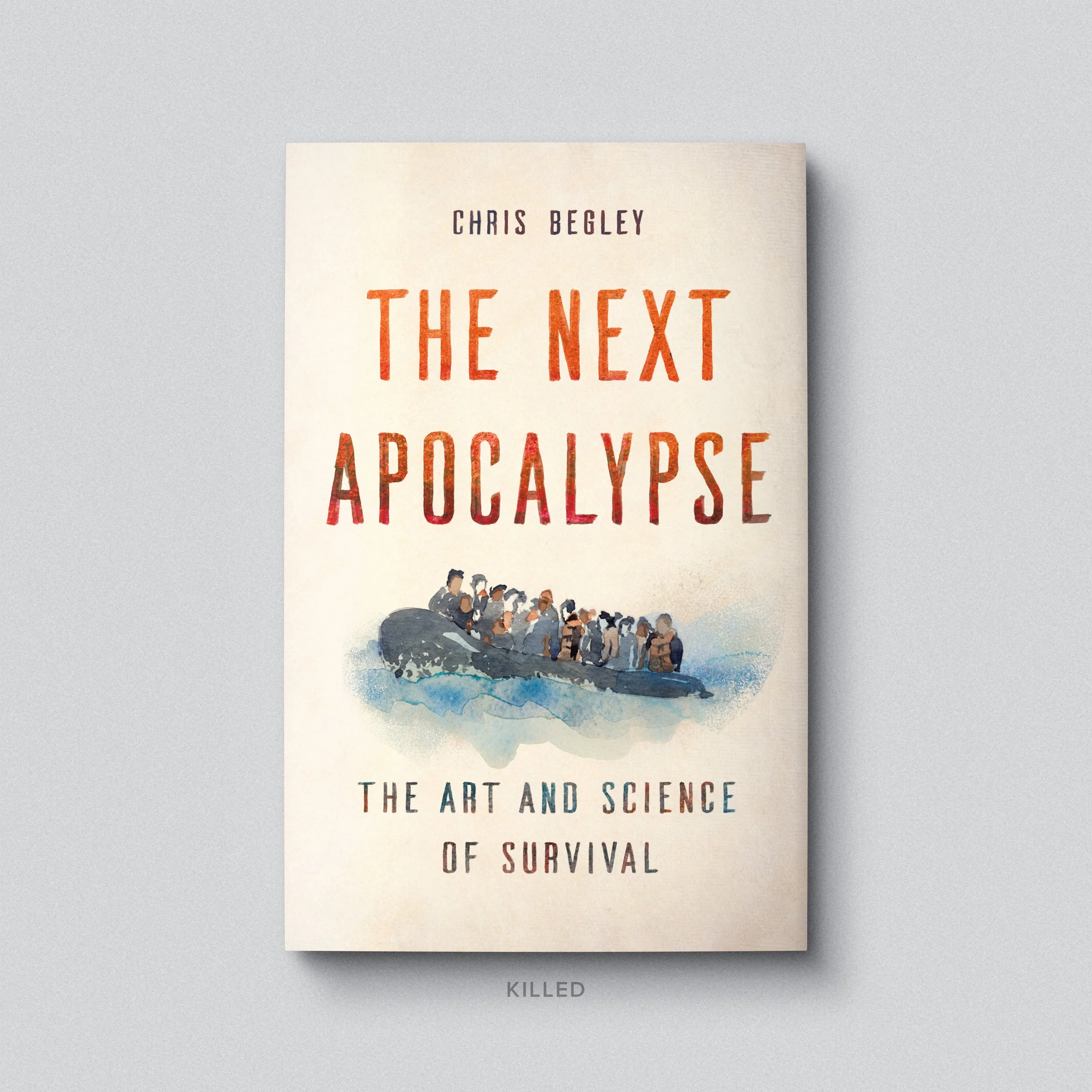 begley-next-apocalypse-killed-cover1-text.jpg
