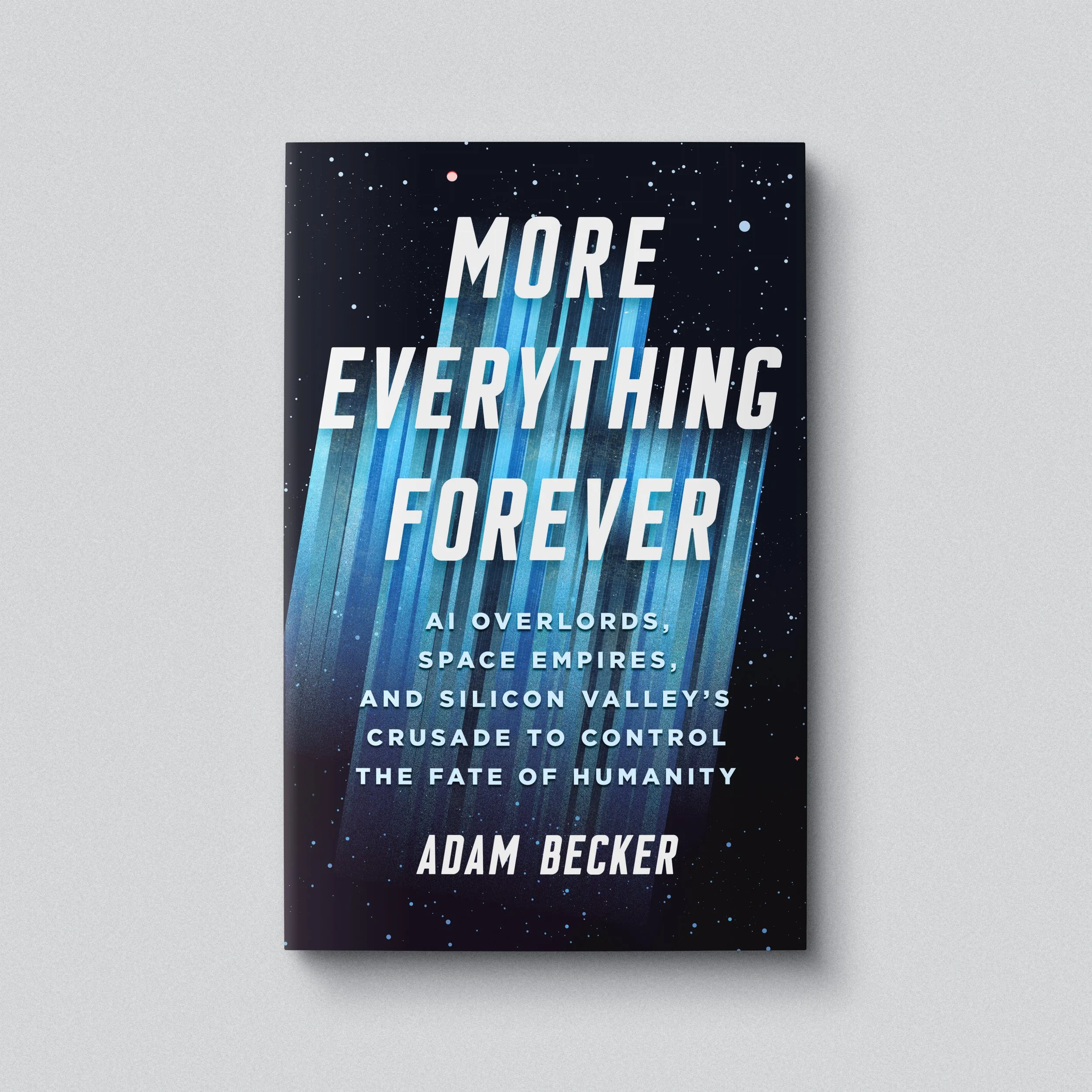 More Everything Forever
