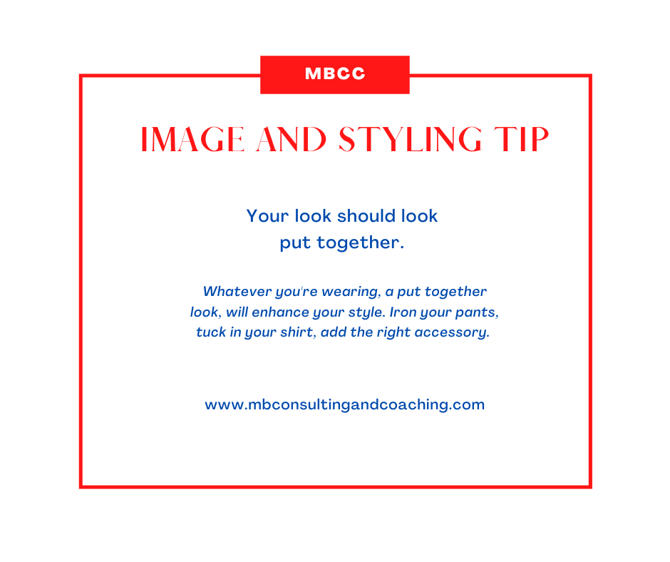Your Look Should Be Put Together
