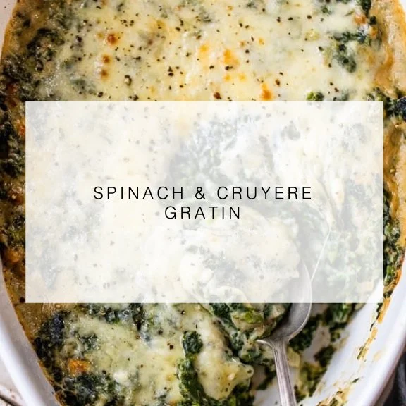 Spinach & Gruyere Gratin