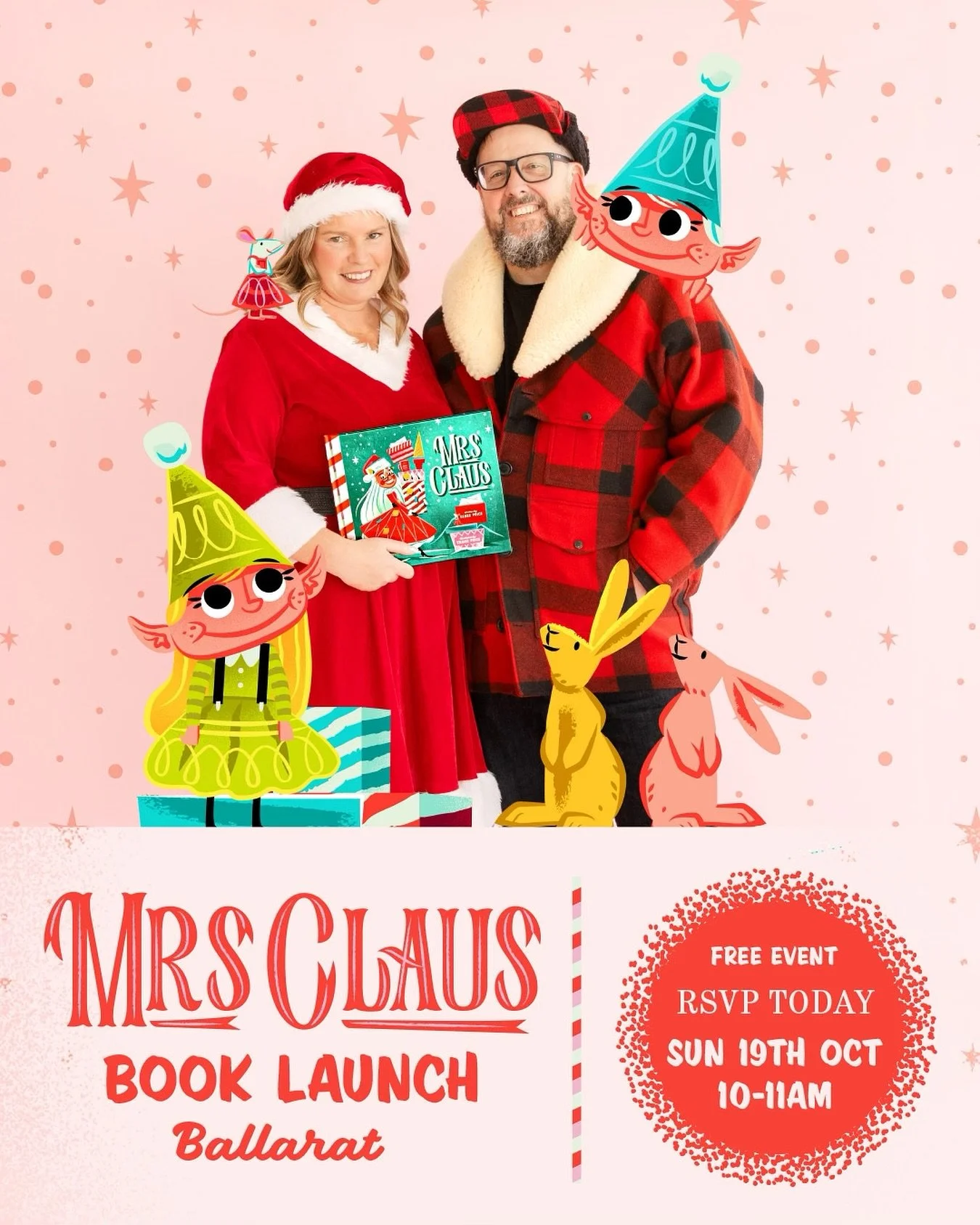 Renee and I are super excited to invite everyone to celebrate the release of our debut picture book Mrs Claus!

Join us on Sunday, October 19th at 10am at @bpac_ballarat for a morning of Christmas festivities and celebrations that Mrs Claus would be 