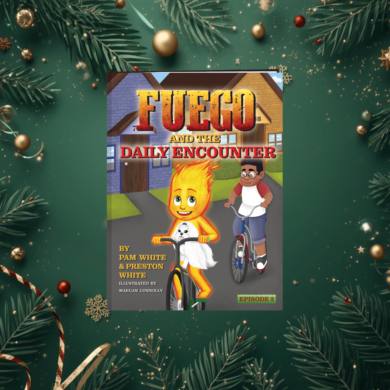 Early Bird Christmas Sale - FUEGO and the Daily Encounter - Episode 2