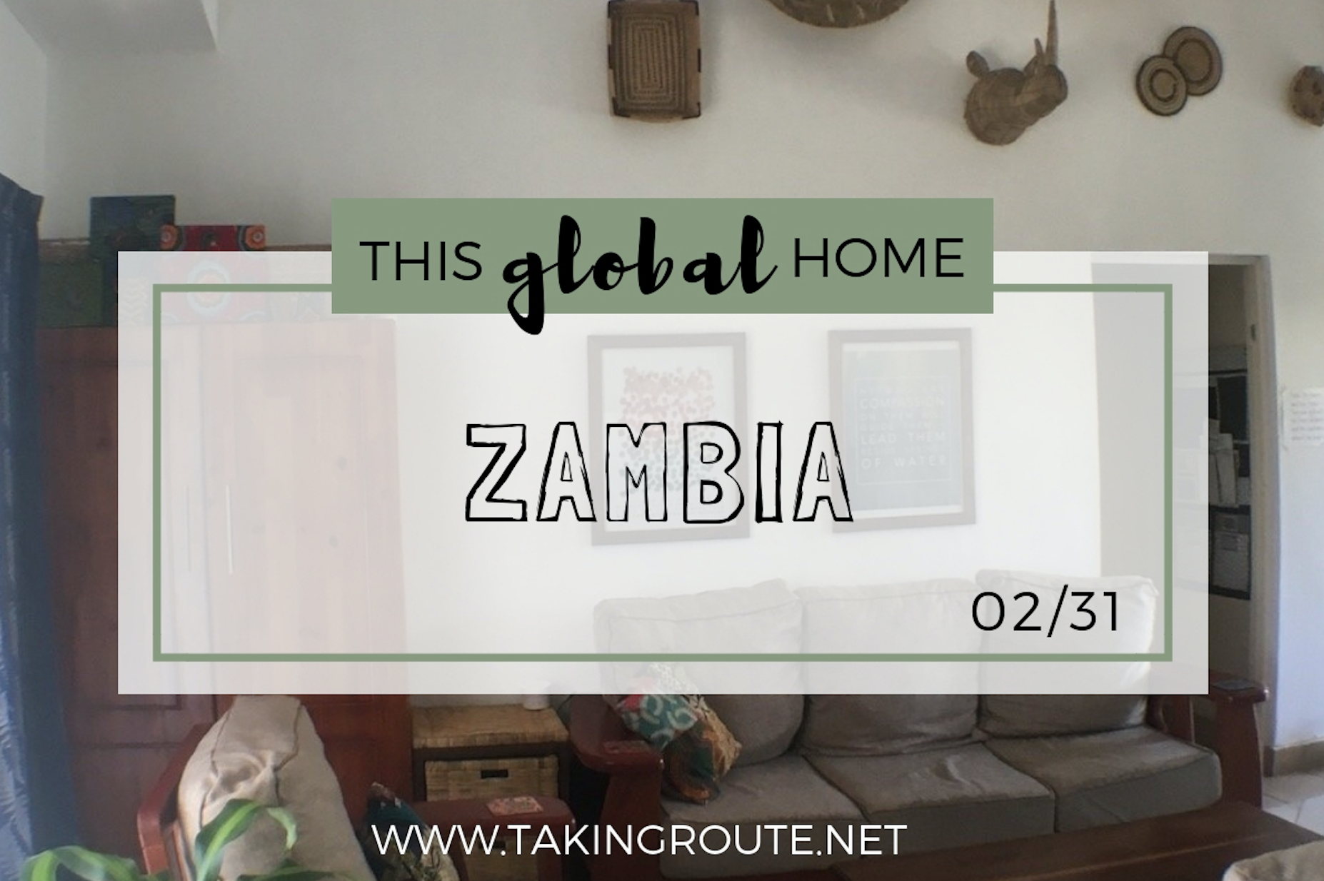 This Global Home | Day 2: Zambia