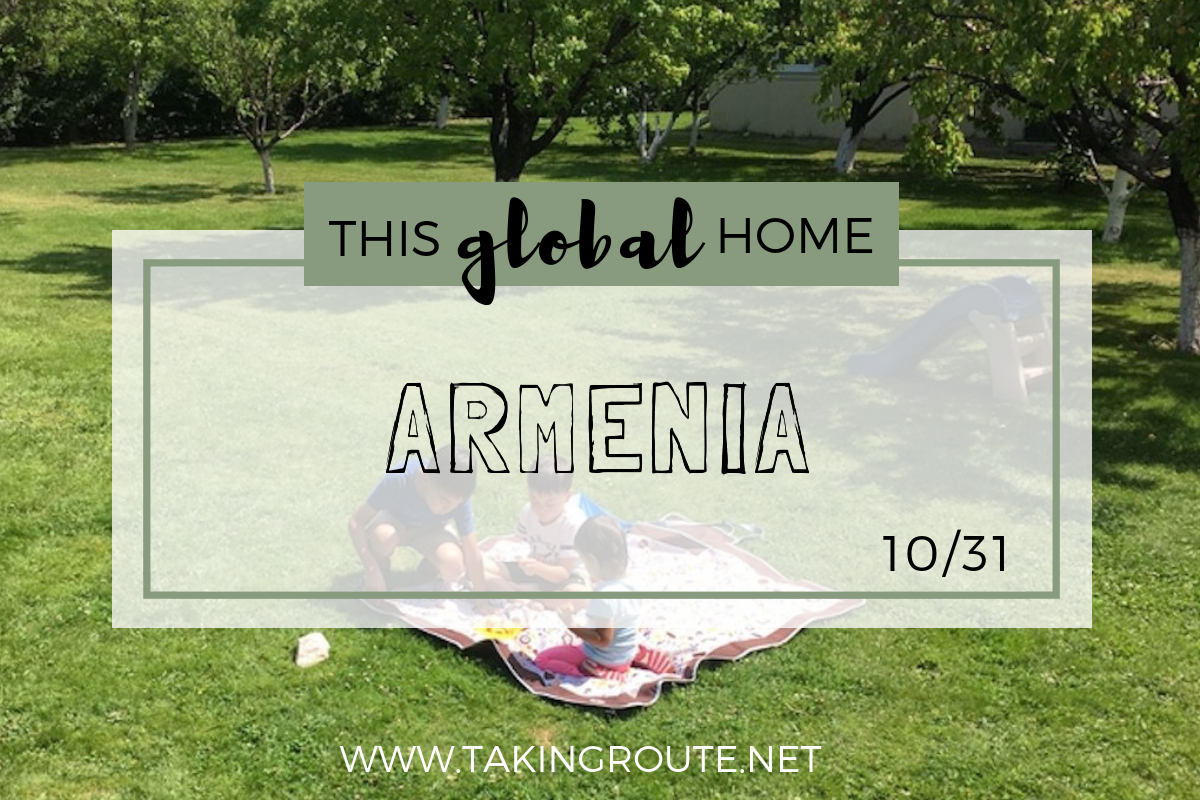 This Global Home | Day 10: Armenia