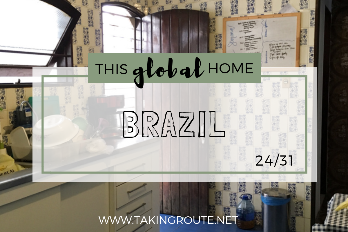 This-Global-Home_-Brazil-Take-a-sneak-peak-into-expat-folks-living-outside-their-passport-country-homes-around-the-world.-www.takingroute.net_.png