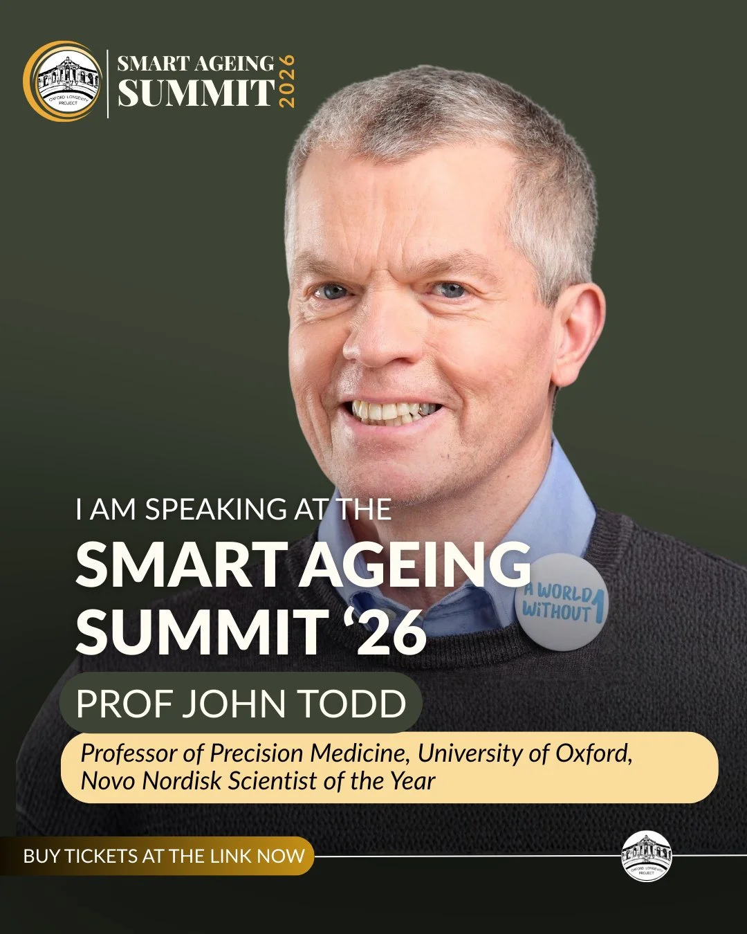 Precision medicine isn&rsquo;t the future. It&rsquo;s happening now.⁠
⁠
We&rsquo;re honoured to welcome Prof John Todd to the Smart Ageing Summit 2026.⁠
⁠
Professor of Precision Medicine at the University of Oxford and Fellow of the Royal Society, Jo