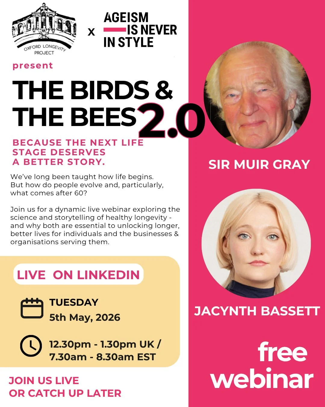 Ageism Is Never In Style&reg; x The Oxford Longevity Project present:⁠
The Birds and the Bees 2.0 &mdash; Live Free Webinar⁠
⁠
Because the next life stage deserves a better story.⁠
We&rsquo;ve long been taught how life begins. But what about what com