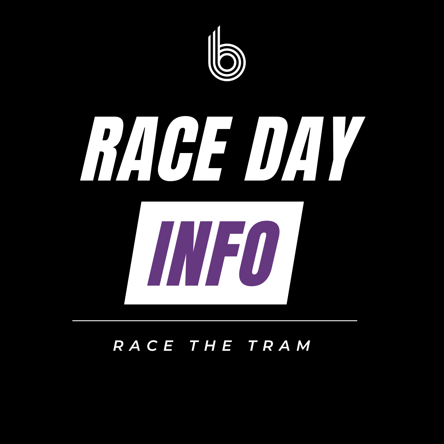 Race Day Info for Runners taking the Race The Tram challenge