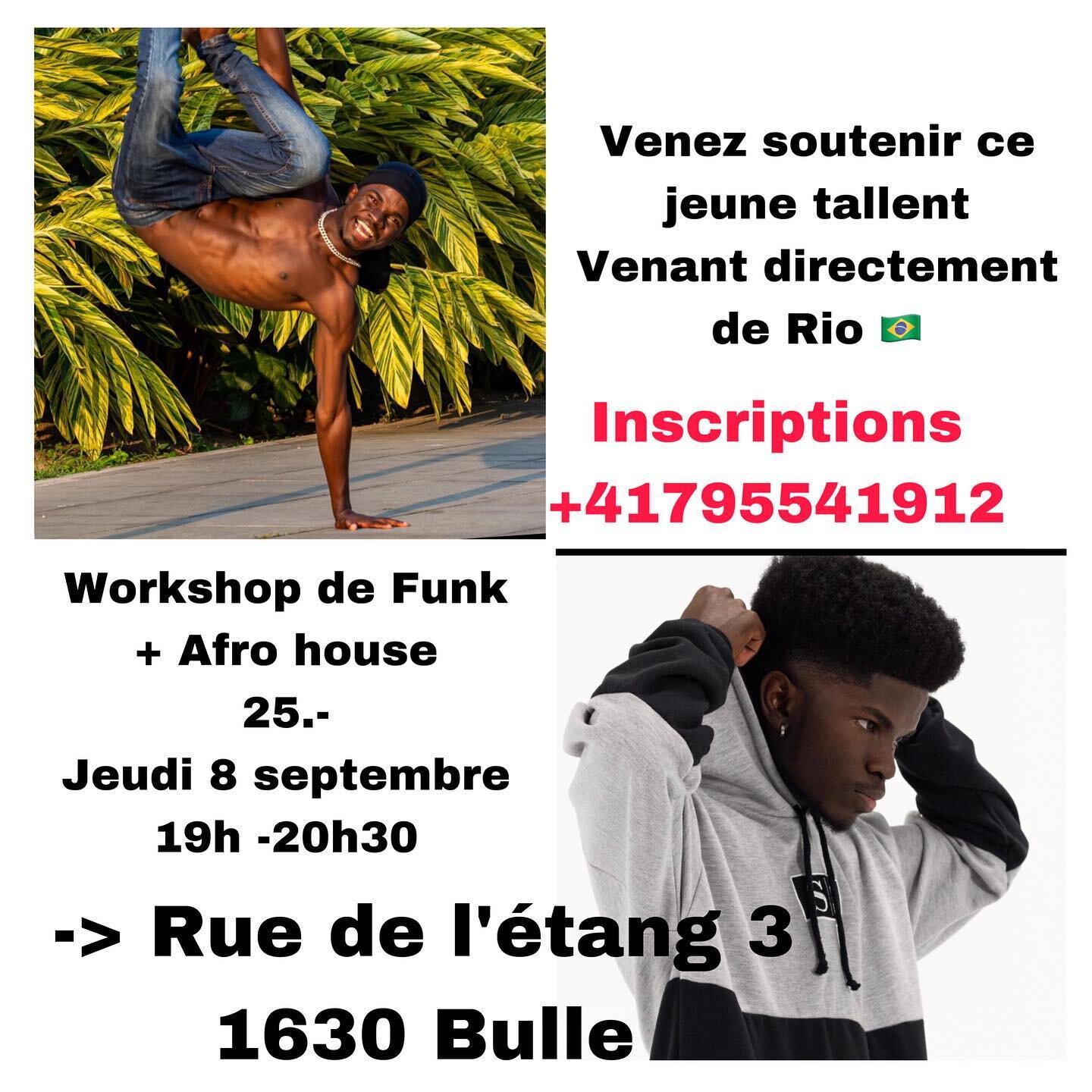 Workshop de Funk
+ Afro house
25.-
Jeudi 8 septembre
19h -20h30
Rue de l'&eacute;tang 3\
1630 Bulle ********Il restent encore quelques places! Alors inscrivez-vous au plus vite au +41795541912