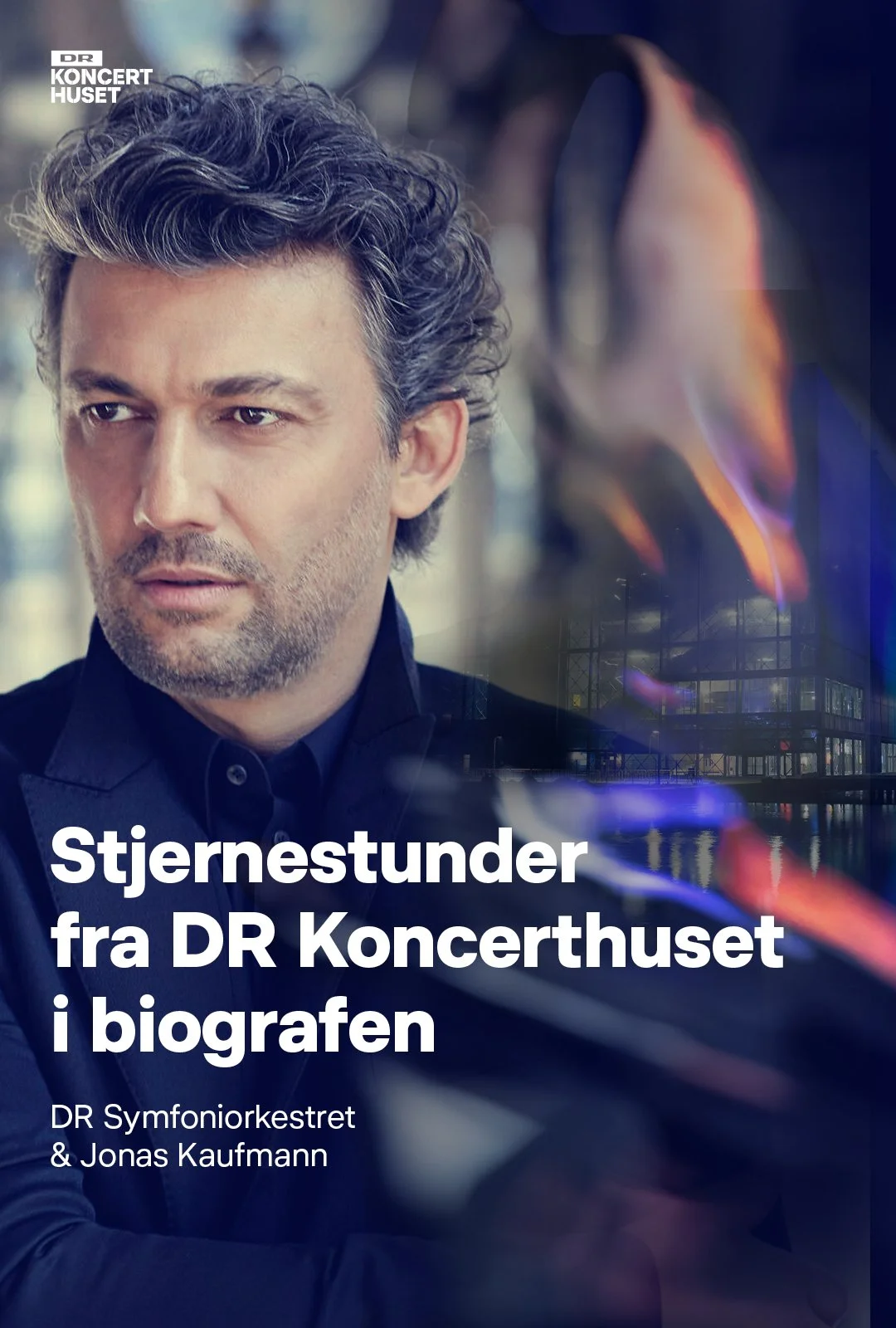 DR Symfoniorkestret &amp; Jonas Kaufmann