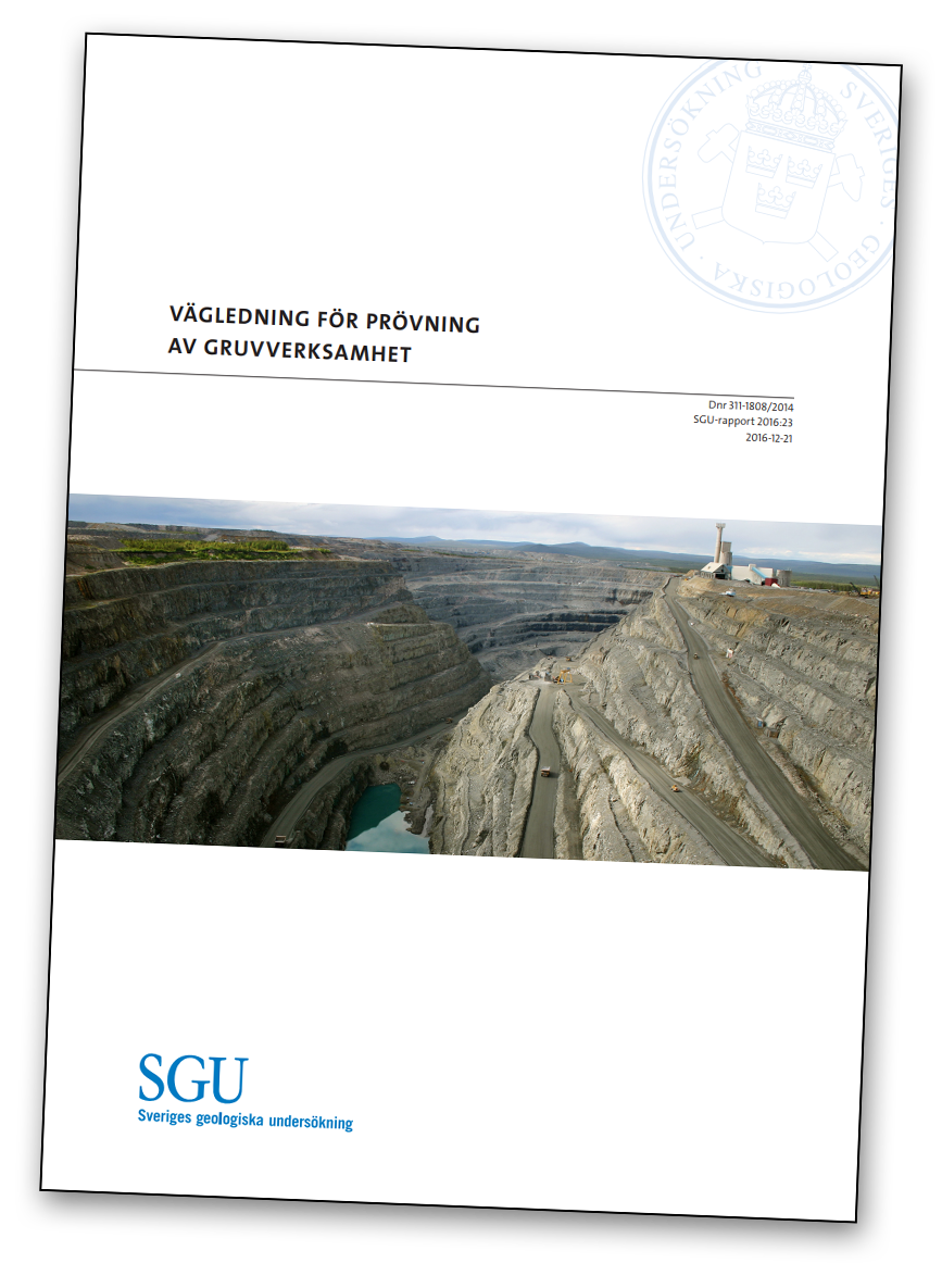 Do you want to know more?  Vägledning för prövning av gruvverksamhet  is available in Swedish.