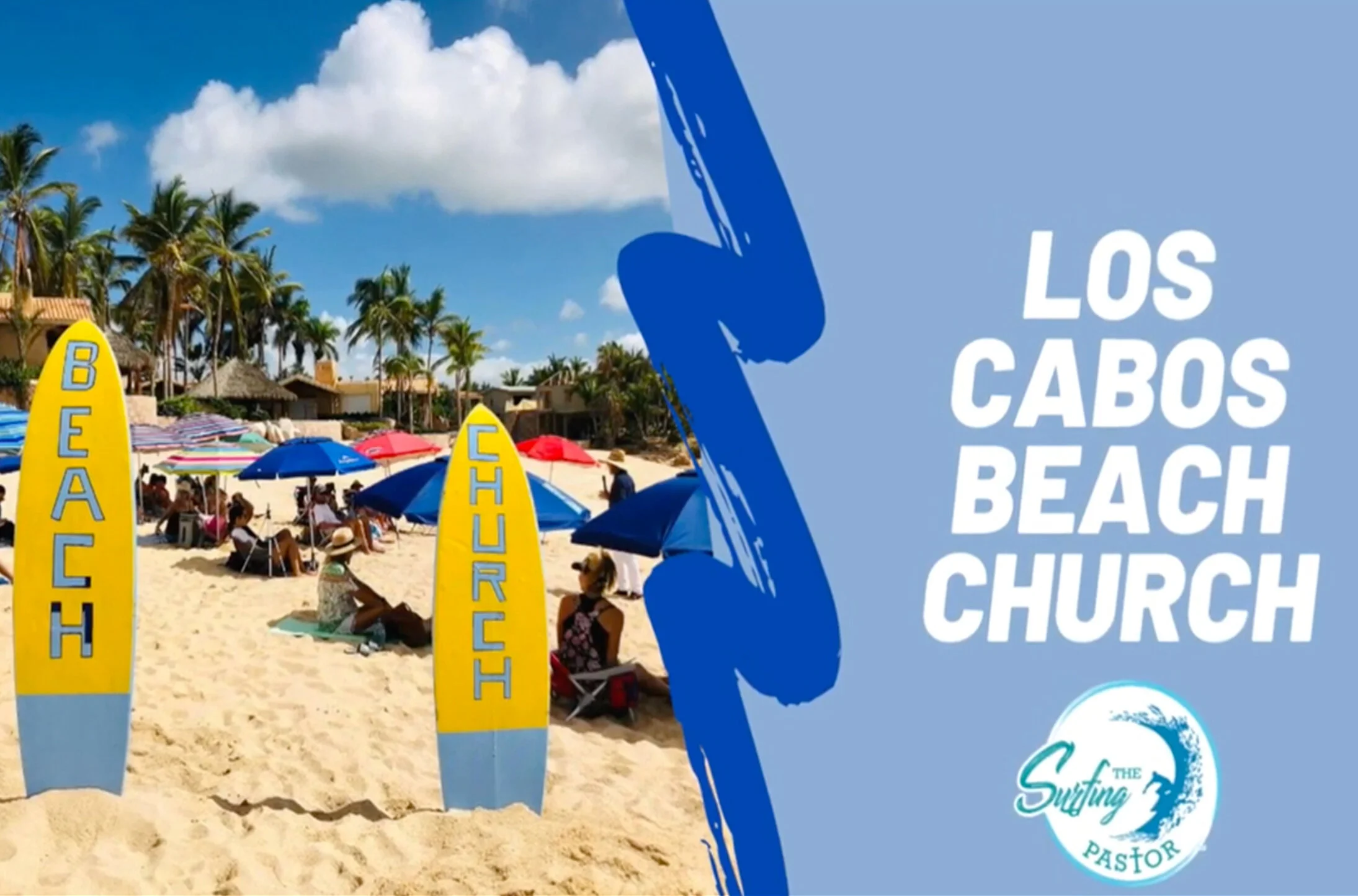 Join us at Los Cabos Beach Church