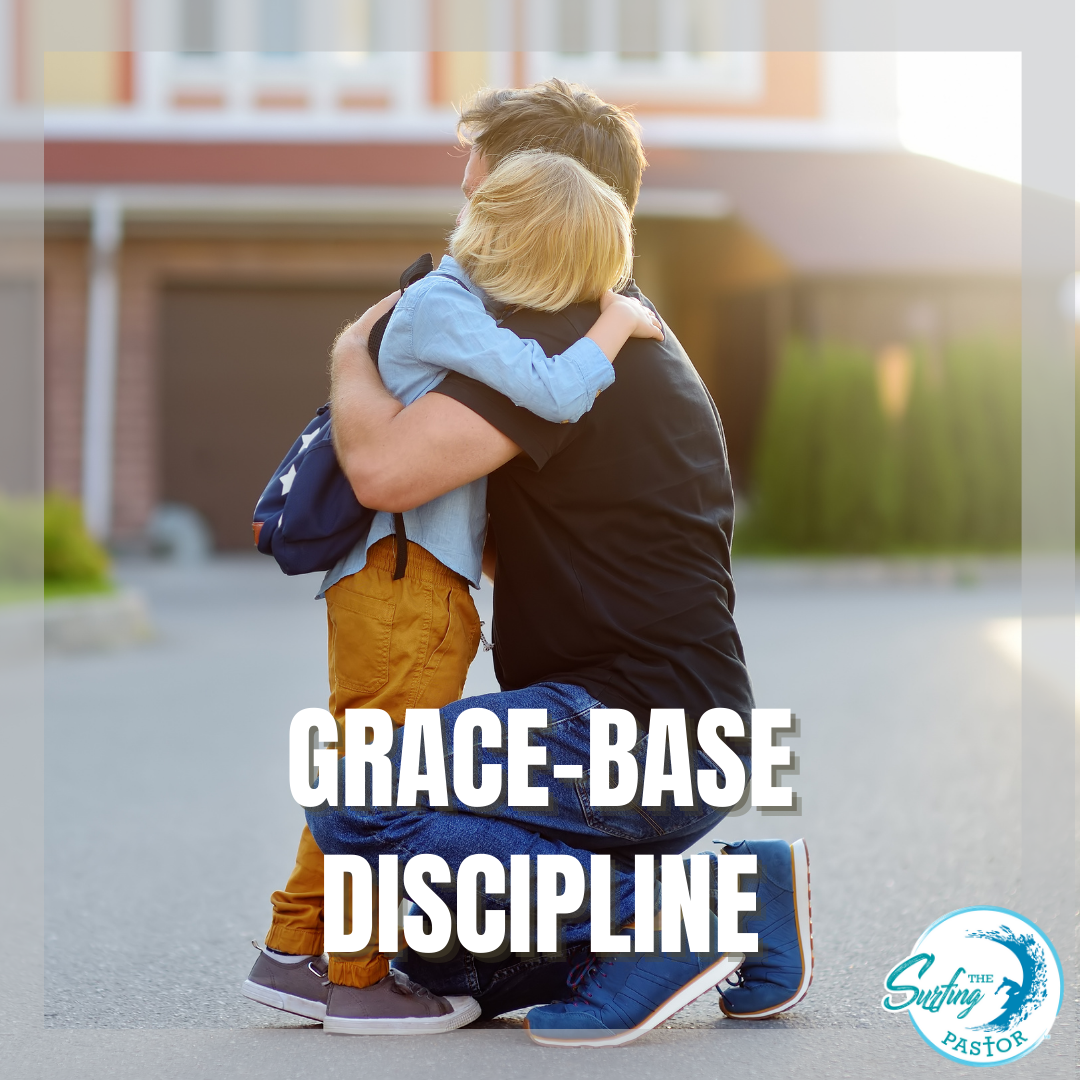 Grace-base Discipline
