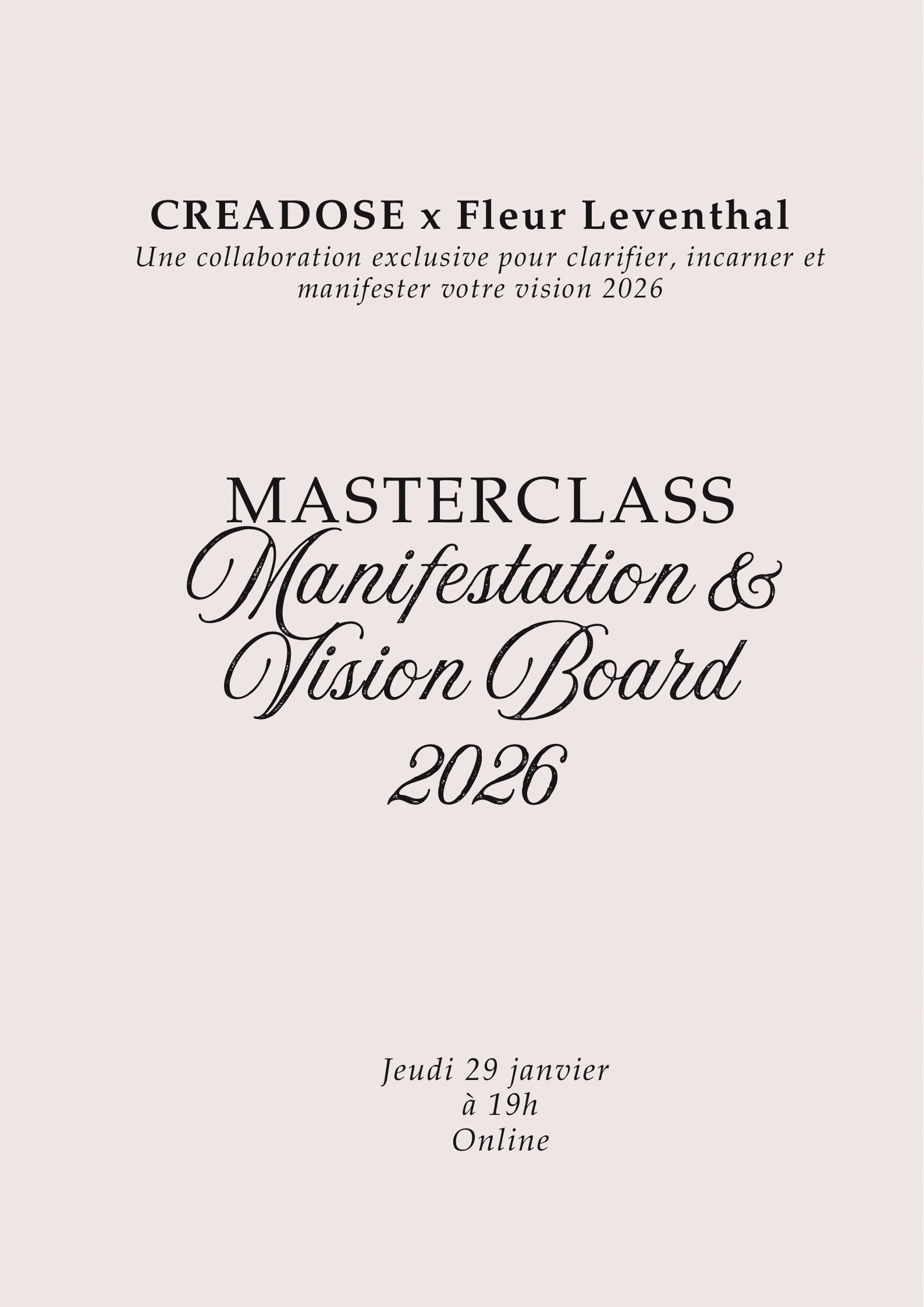 MANIFESTATION & VISION BOARD 2026: Une masterclass signée CREADOSE x Fleur Leventhal
