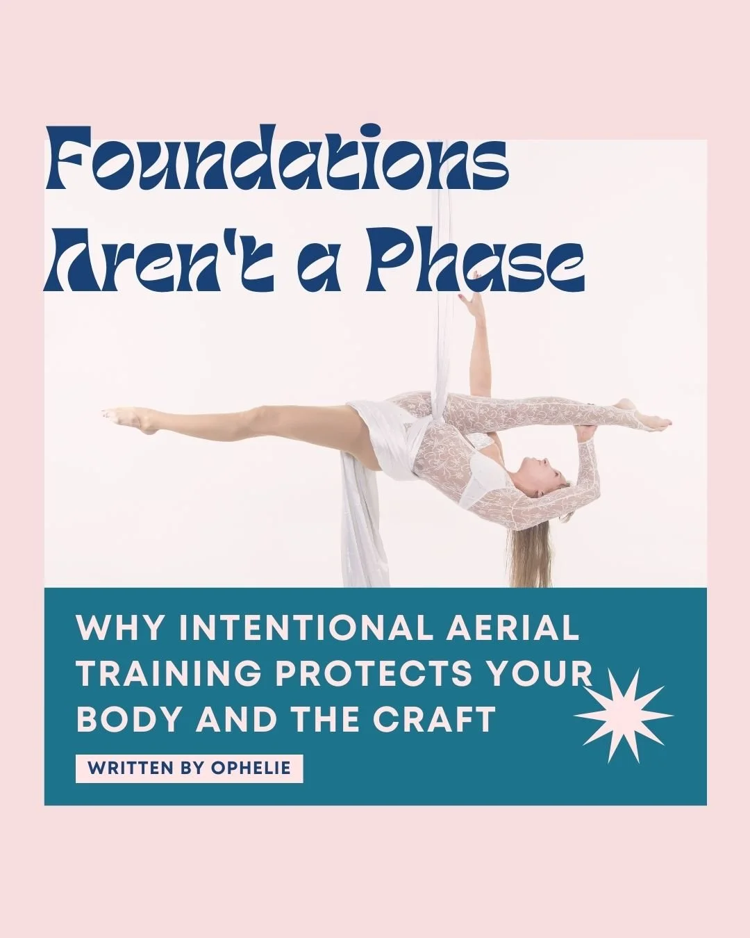 Foundations Aren't a Phase: Why Intentional Aerial Training Protects Your Body and the Craft