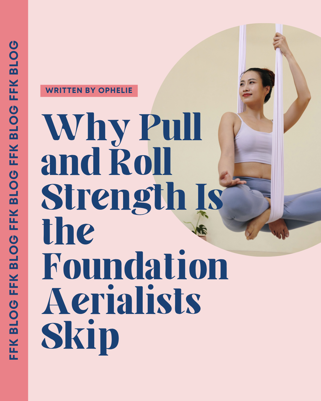 Why Pull and Roll Strength Is the Foundation Aerialists Skip