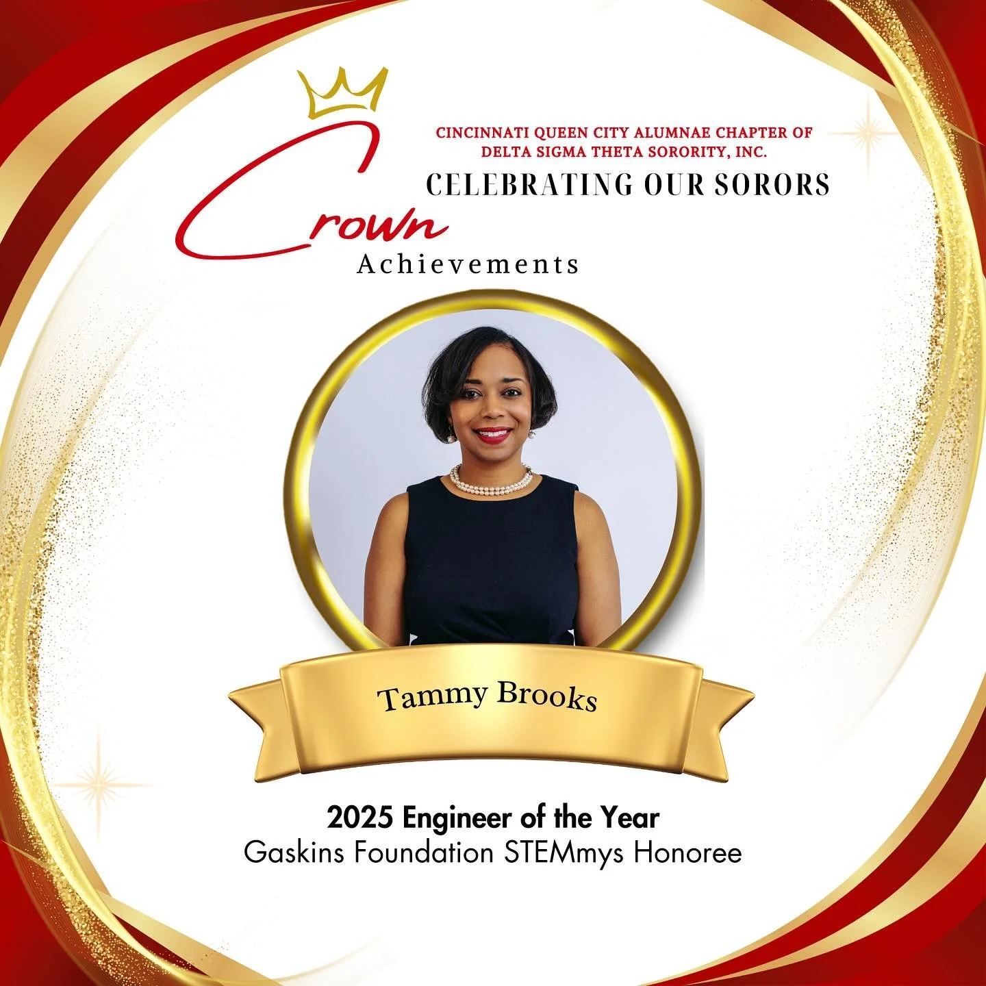 Crown Achievement Spotlight: Soror Tammy Brooks 

Join us in celebrating Soror Tammy Brooks, named 2025 Engineer of the Year at the Gaskins Foundation STEMmys!

A proud alumna of Tuskegee &amp; Georgia Tech, Tammy leads major construction projects at
