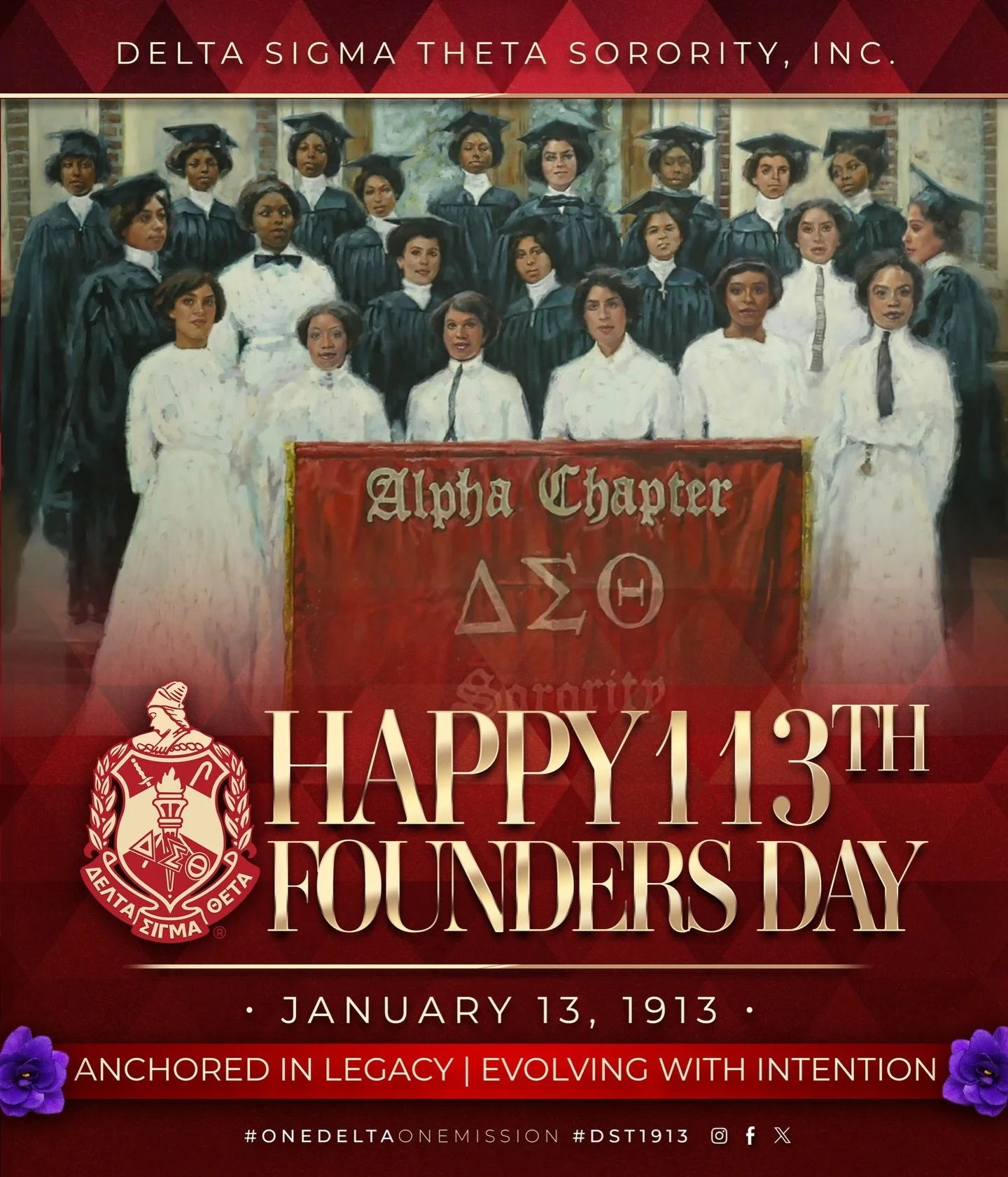 113 years of Sisterhood, Scholarship, Service, and Social Action.

On January 13, 1913, 22 young women at Howard University united with courage, conviction, and commitment to form Delta Sigma Theta Sorority, Incorporated.

Today, with more than 350,0