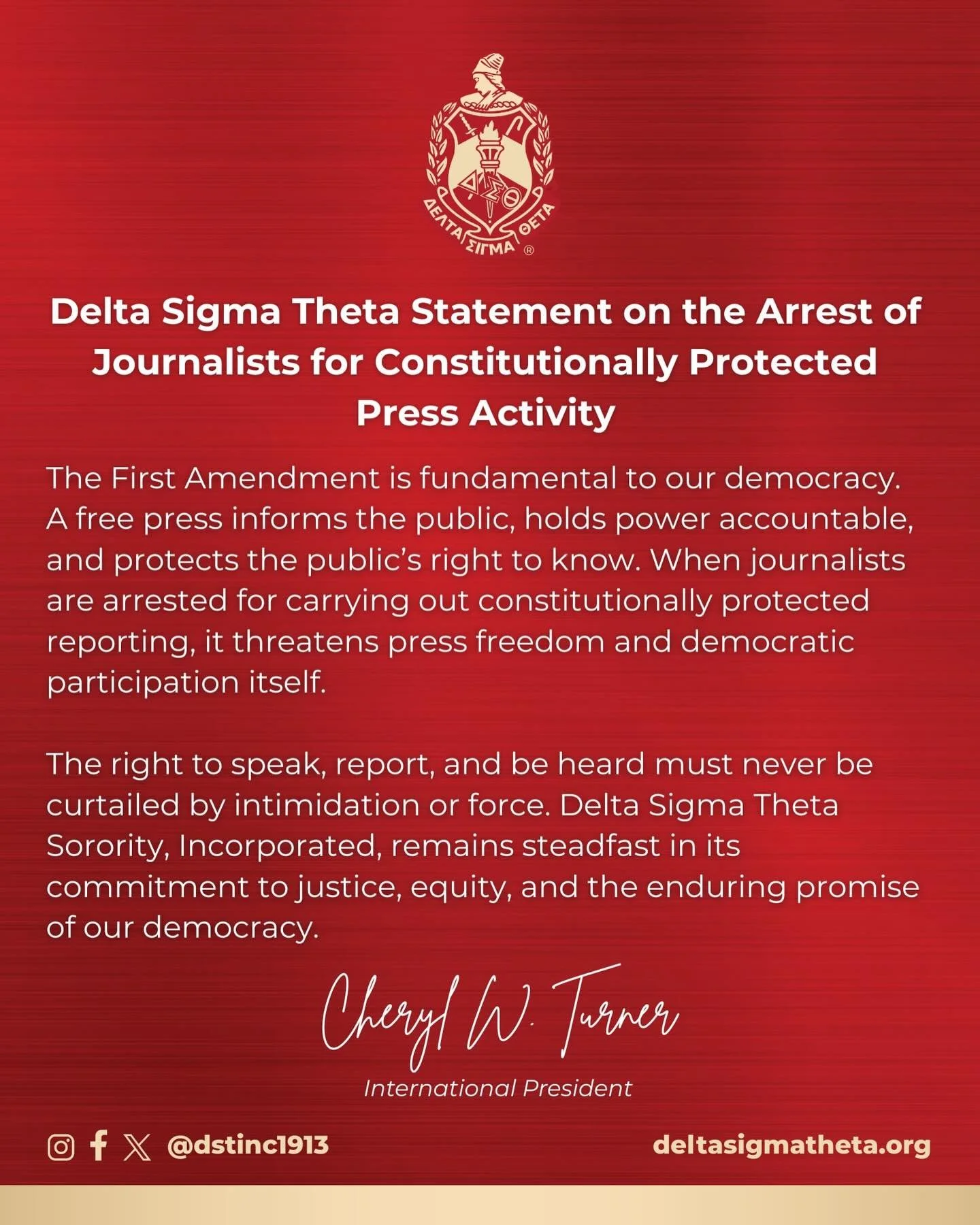 Delta Sigma Theta Statement on the Arrest of Journalists for Constitutionally Protected Press Activity:

The First Amendment is fundamental to our democracy. A free press informs the public, holds power accountable, and protects the public&rsquo;s ri
