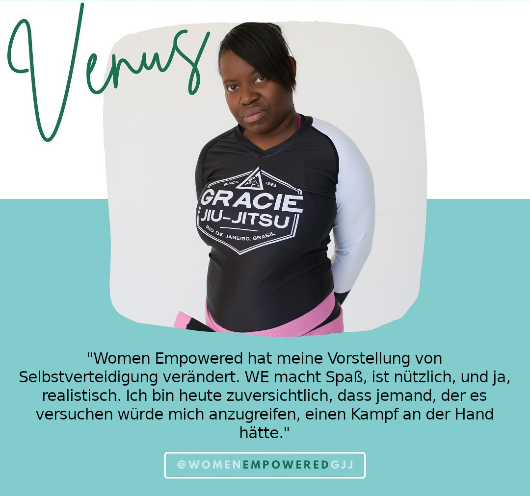 Venus Testimonial Women Empowered Gracie Jiu-Jitsu Nürnberg Selbstverteidigung Frauen .png