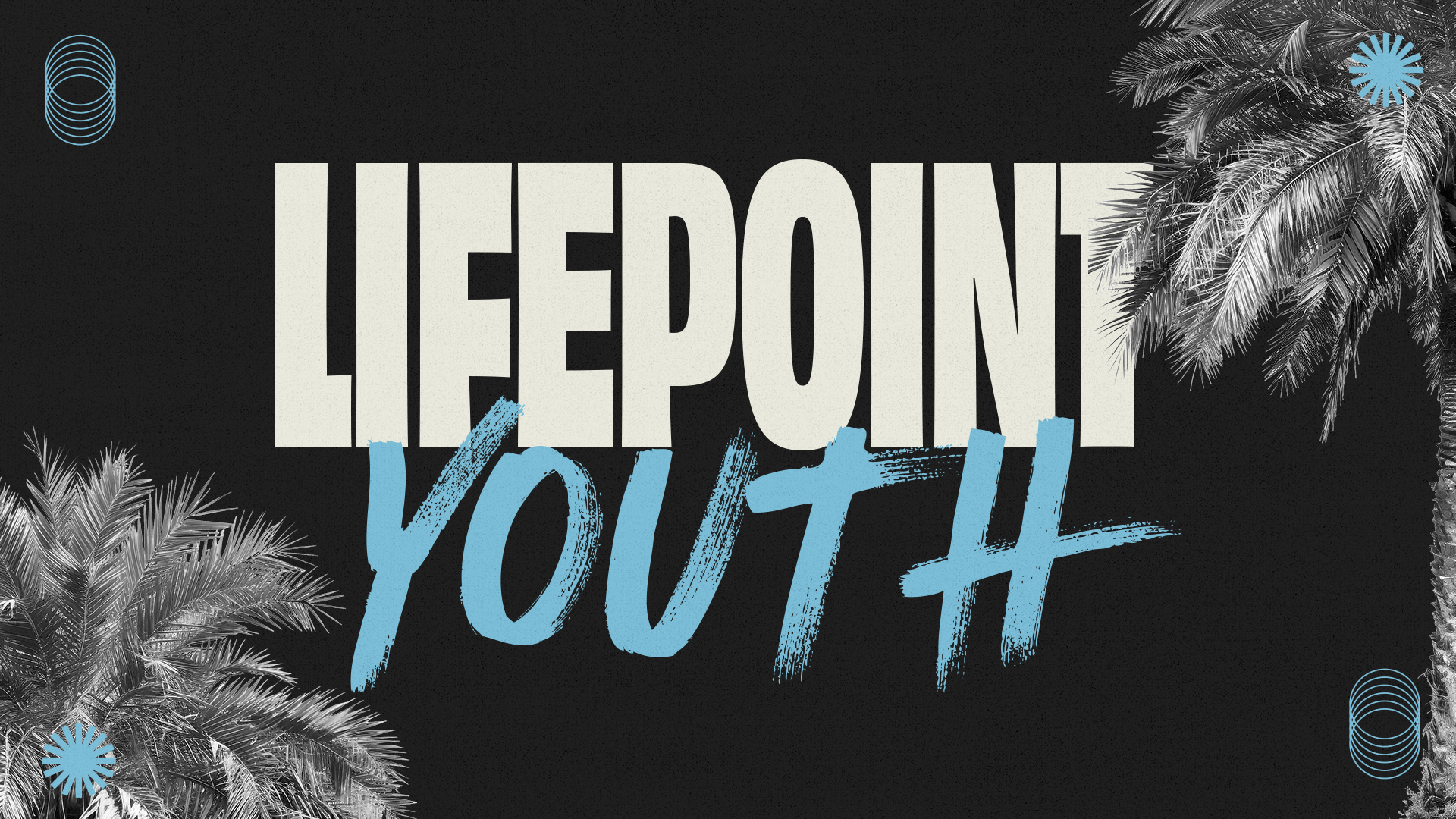 Lifepoint Youth — Lifepoint Church