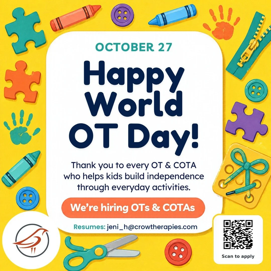 Happy World Occupational Therapy Day! 🧩🖍️ Today we're celebrating our amazing OTs and COTAs, who help kids build independence through everyday activities like buttoning, zipping, writing and brushing teeth. Thank you for all you do for our Crow The