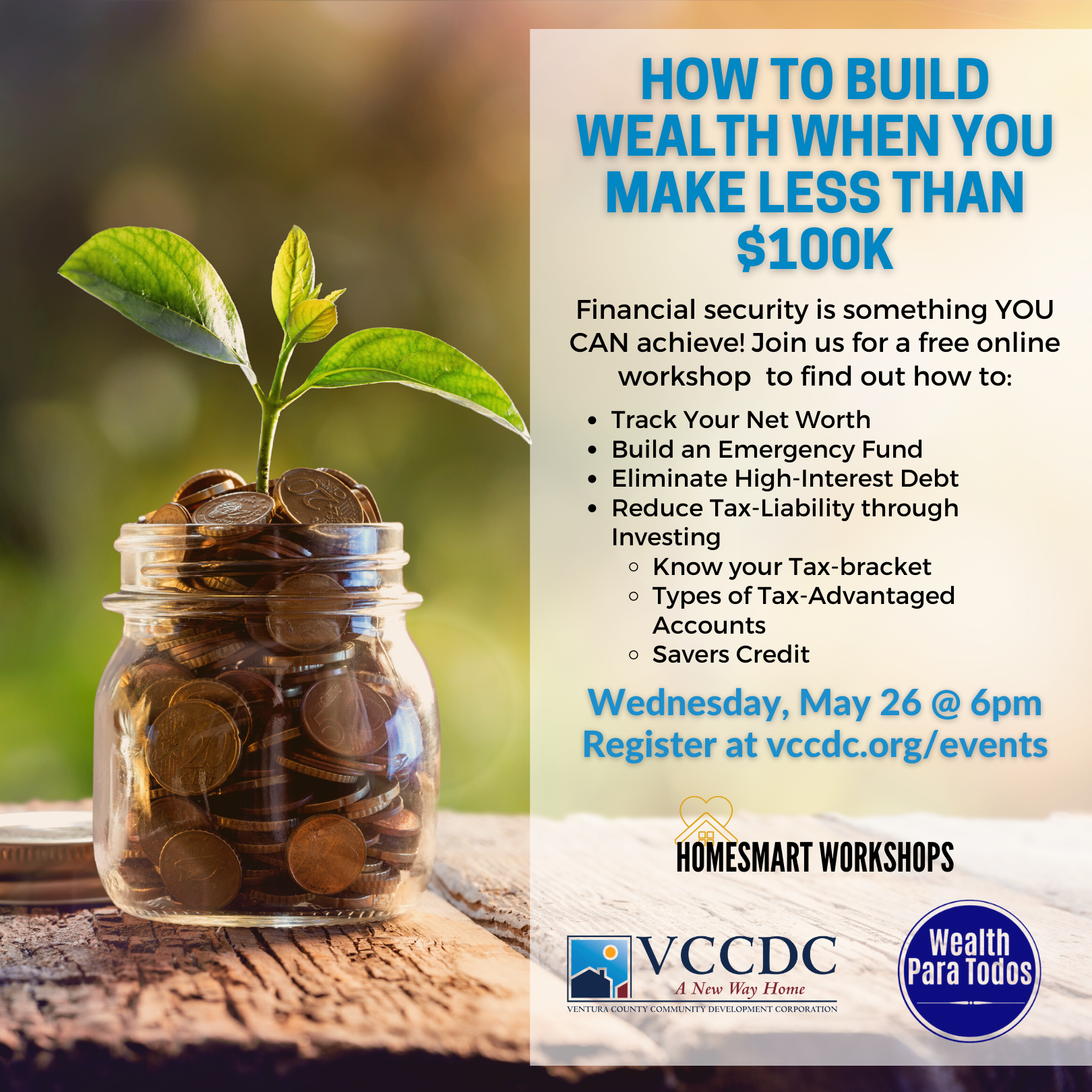 HomeSmart Workshop: How to Build Wealth When You Make Less Than $100K
