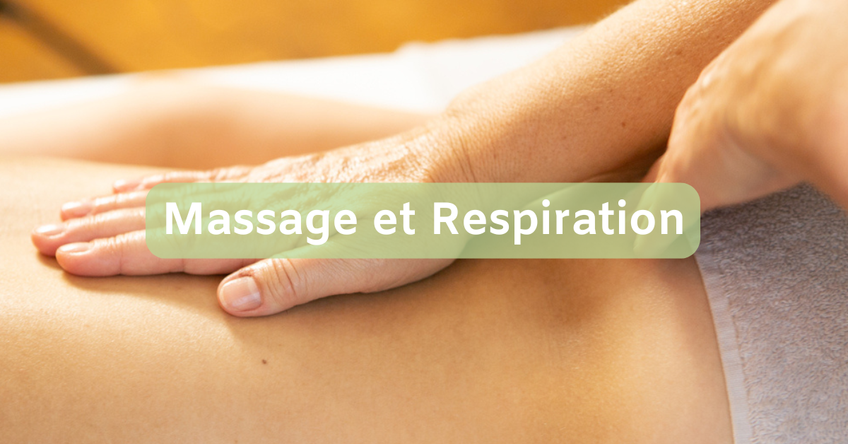 Massage et Respiration